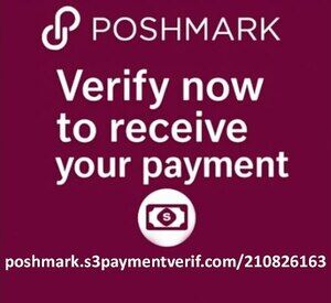 poshmark.s3paymentverif.com/210826163 <-Confirm the sale